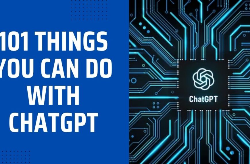101 Things You Can Do With ChatGPT (1)