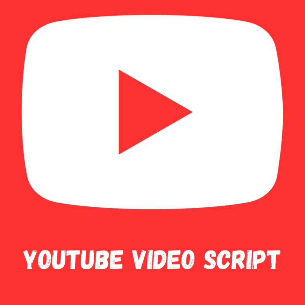 YouTube Video Script